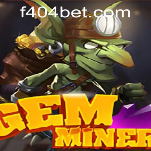 Descubra o Universo de GemMiner e a Inovação do 404bet